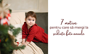 7 motive pentru care să mergi la ședințe foto anuale de familie